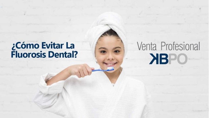 ¿Cómo Evitar La Fluorosis Dental?